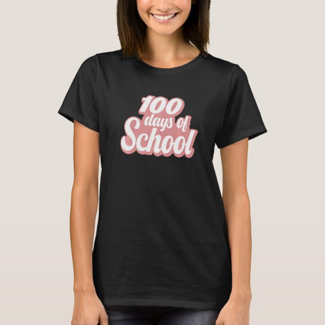 Cute Pink 100 Days Of School Teachers School Stude T-Shirt (Vorderseite)