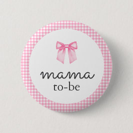 Cute Pink Bow Mama To Be Button