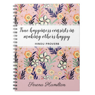 Cute Pink Happiness Quote Inspirational Floral Art Notizblock