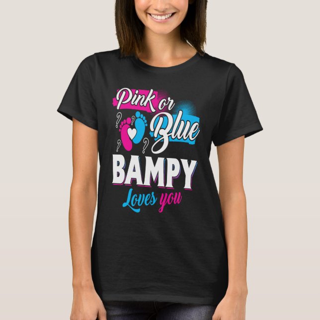 Cute Pink Or Blue Bampy Loves You Gender Reveal T-Shirt (Vorderseite)
