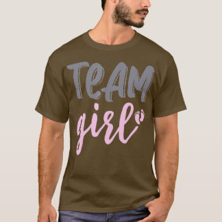 Cute Pink Team Girl gender reveal party Idea for m T-Shirt