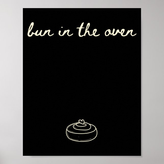 Cute Pregnancy Reveal Announcement Tee, Bun In The Poster (Vorne)