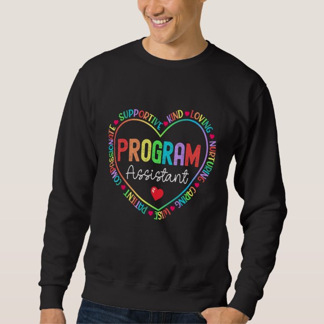 Cute Program Assistant Appreciation Week back to s Sweatshirt (Vorderseite)