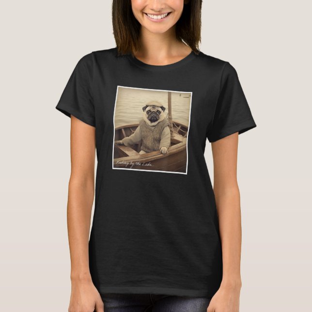 Cute Pug Fisherman on a Boat  Humor T-Shirt (Vorderseite)