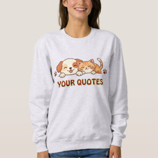 Cute Puppy and Kitten Snuggling Sweatshirt
