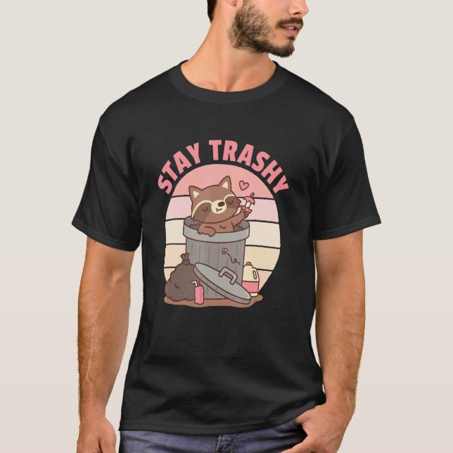 Cute Racoon Team Trash Stay Trashy Retro Raccoons  T-Shirt (Vorderseite)