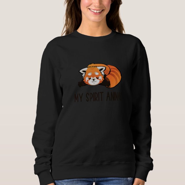 Cute Red Panda    Red Panda My Spirit Animal  1 Sweatshirt (Vorderseite)
