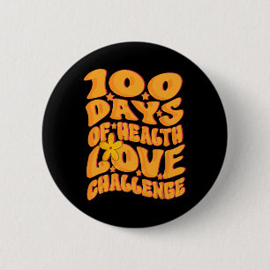 Cute Retro Groovy 100 Tage Gesundheitsliebe Heraus Button
