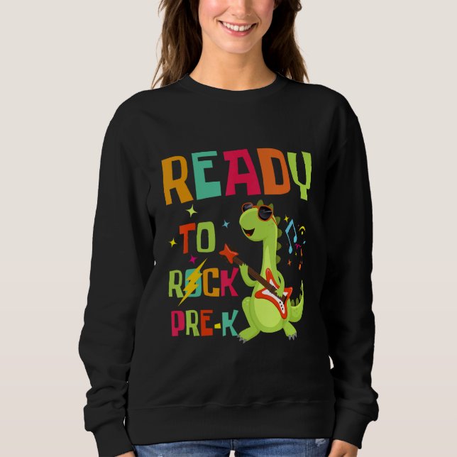 Cute Rex Dino Playing Guitar Ready To Rock PRE K T Sweatshirt (Vorderseite)