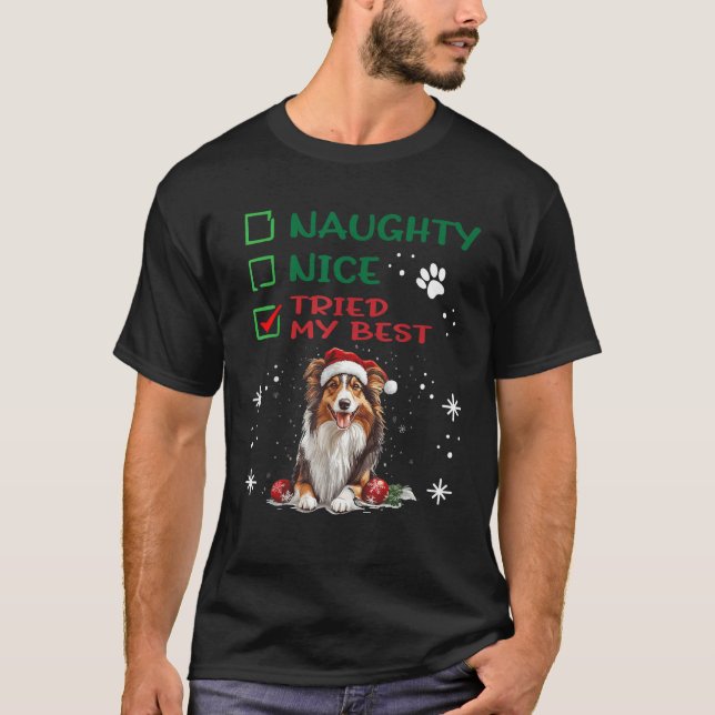 Cute Rough Collie Dog Christmas Naughty Nice Tried T-Shirt (Vorderseite)