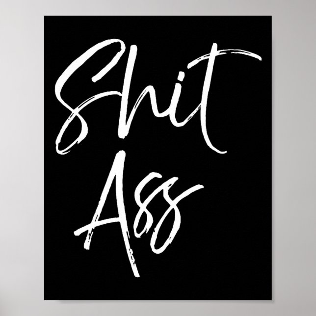 Cute Saying For Women Funny Quote Gag Gift  Poster (Vorne)