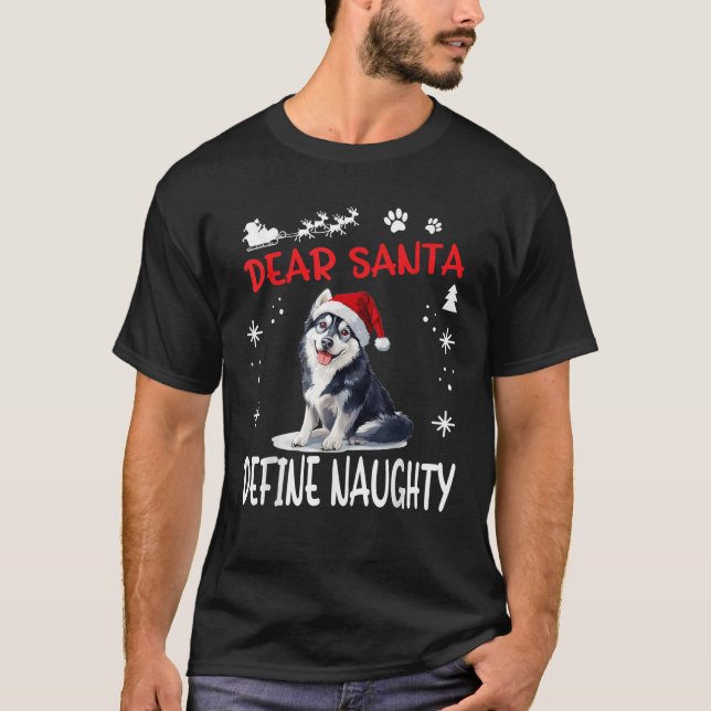 Cute Siberian Husky Dog Christmas Dear Santa Defin T-Shirt (Vorderseite)