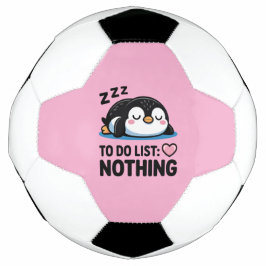 cute sleeping penguin, to do list nothing fußball