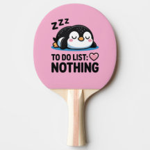 cute sleeping penguin, to do list nothing