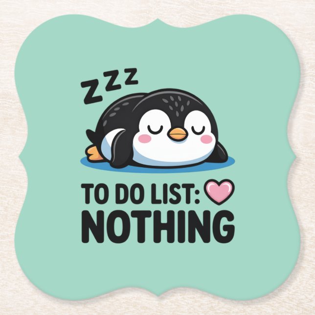 cute sleeping penguin, to do list nothing untersetzer (Vorderseite)