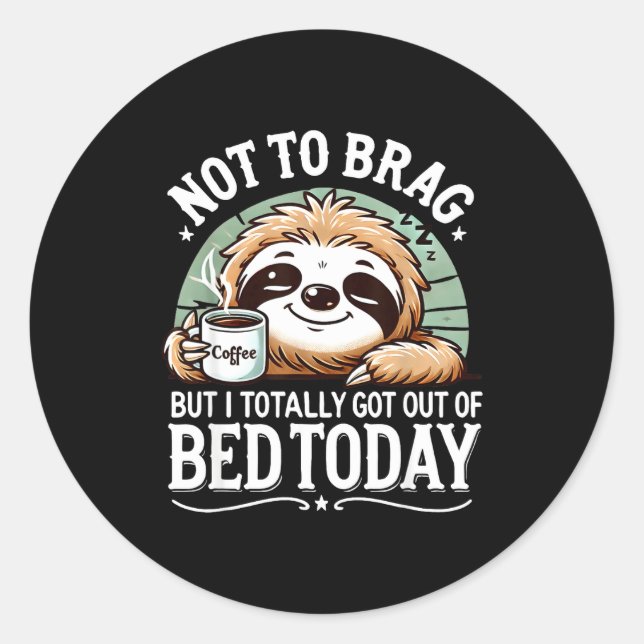 Cute Sloth Coffee Funny Quote Caffeine Lover Gift  Runder Aufkleber (Vorderseite)