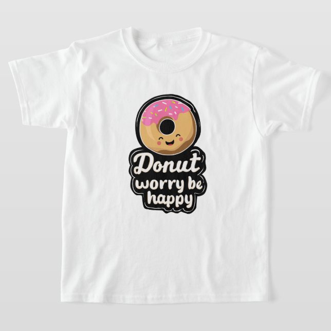 Cute Smiling Donut – “Donut Worry Be Happy” Illust T-Shirt (Ablage )