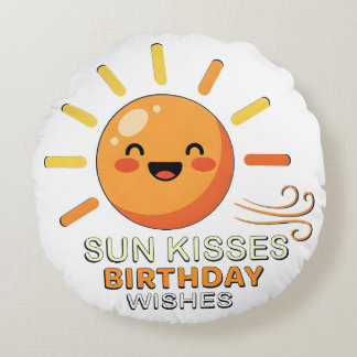 Cute Smiling Sun Birthday Wishes Round Throw Pillo Rundes Kissen