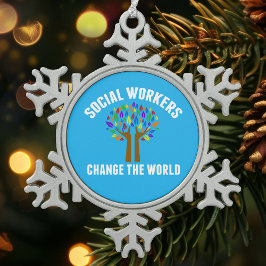 Cute Social Work Quote Schneeflocken Zinn-Ornament