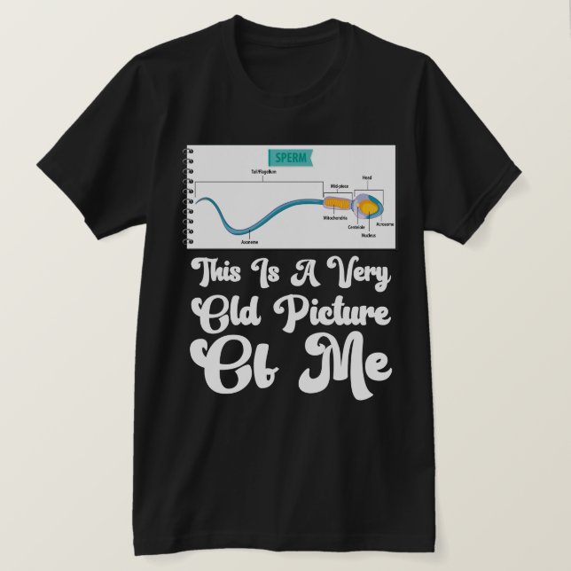 CUTE Squad Sperm This is a Very Old Picture of me  T-Shirt (Design vorne)