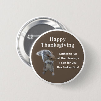 Cute Squirrel Photo Happy Thanksgiving Day Button