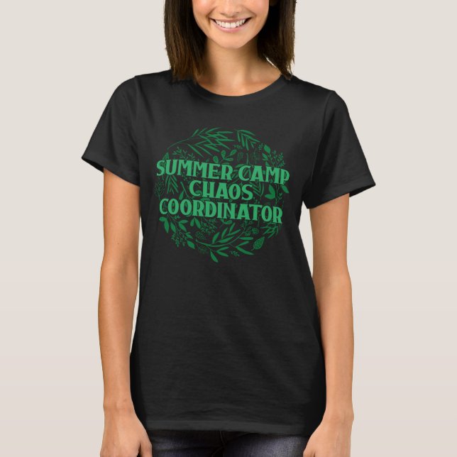 Cute Summer Camp Chaos Coordinator Vacation Campin T-Shirt (Vorderseite)