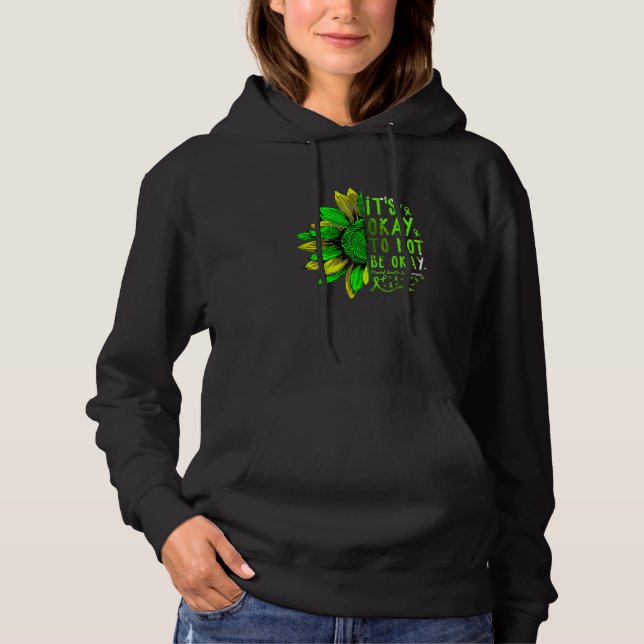 Cute Sunflower Its Okay To Not Be Ok Mental Health Hoodie (Vorderseite)