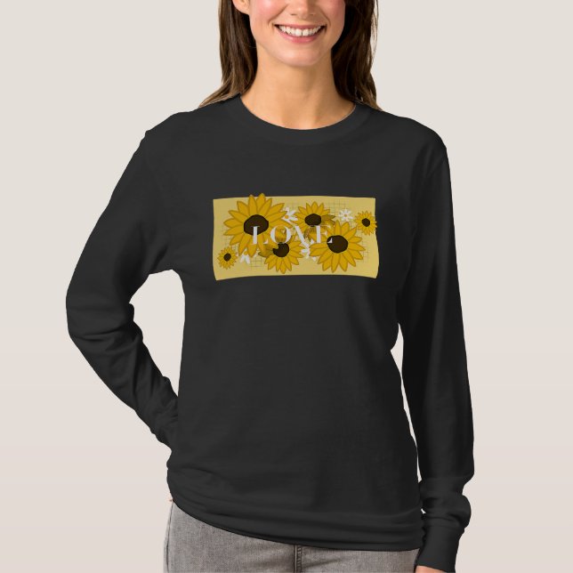 Cute Sunflower Saying Love T-Shirt (Vorderseite)