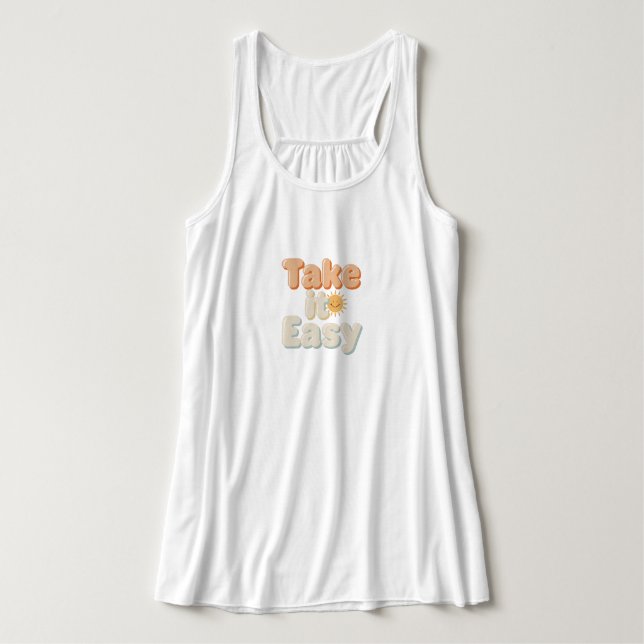 Cute "Take It Easy" Sunny Quote Tank Top (Design Vorderseite)
