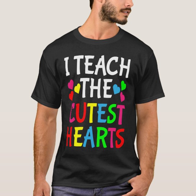 Cute Teacher Valentine's Day I Teach The Cutest He T-Shirt (Vorderseite)