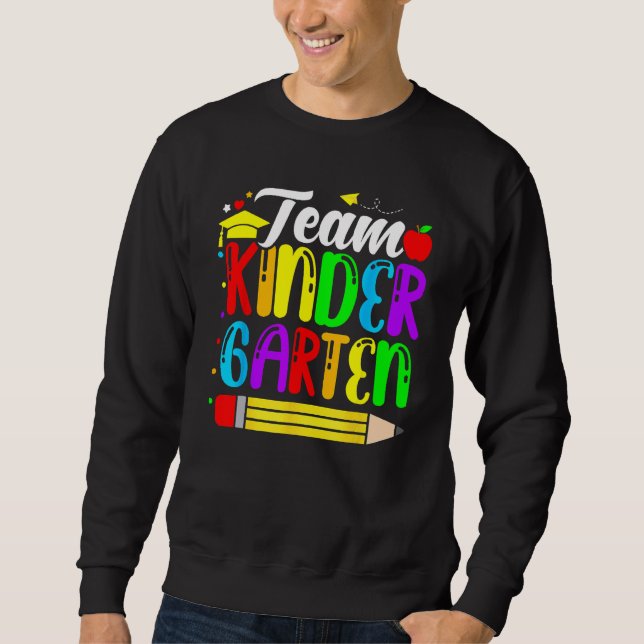 Cute Team Kindergarten Pencil Back To School Teach Sweatshirt (Vorderseite)