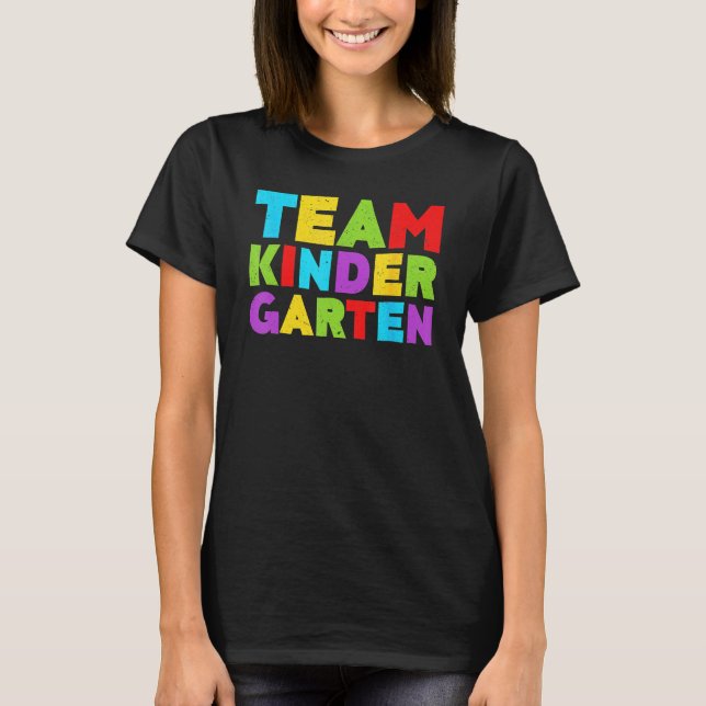 Cute Team Kindergarten Teacher Students  Back To S T-Shirt (Vorderseite)