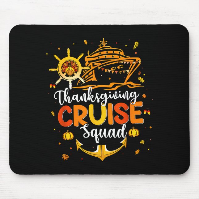 Cute Thanksgiving Cruise Squad Matching Family Vac Mousepad (Vorne)