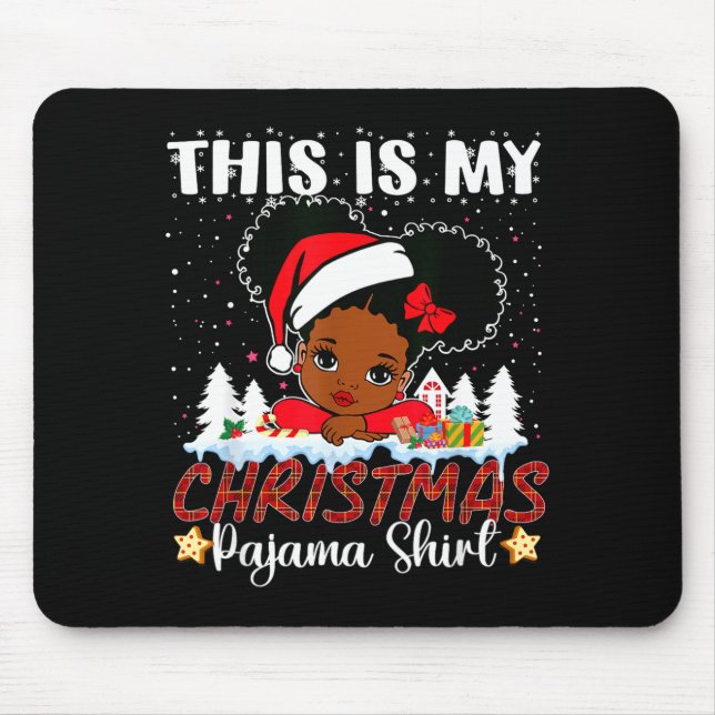 Cute This Is My Christmas Pajama Black African Ame Mousepad (Vorne)