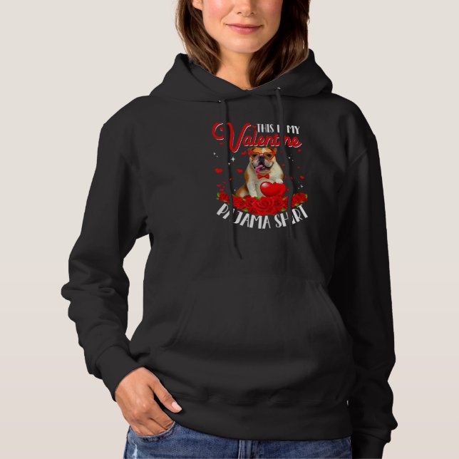 Cute This Is My Valentine Pajama English Bulldog D Hoodie (Vorderseite)
