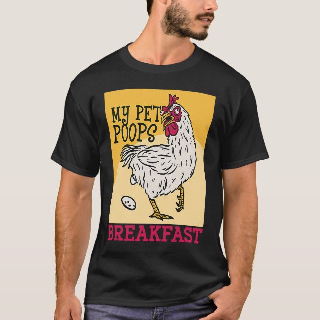 Cute toddler chicken butt my pet poops breakfast c T-Shirt (Vorderseite)
