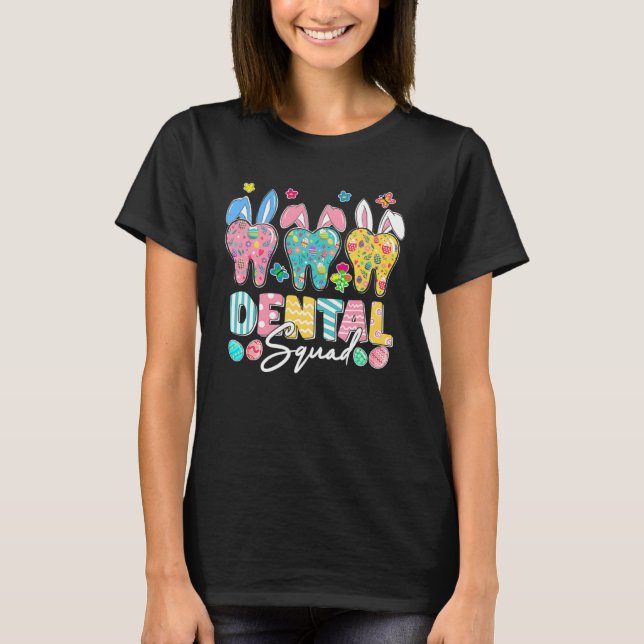 Cute Tooth With Bunny Ear Easter Dental Squad Dent T-Shirt (Vorderseite)