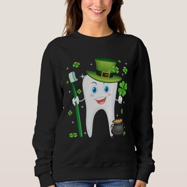 Cute Tooth With Hat Dental Assistant  St Patricks  Sweatshirt (Vorderseite)