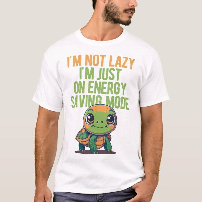 Cute Turtle, Lazy Turtle, On Energy Saving Mode T-Shirt (Vorderseite)