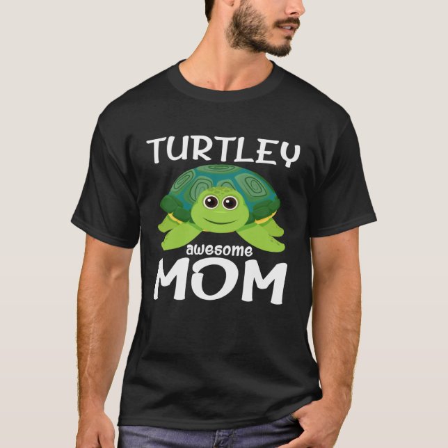 Cute Turtley Awesome Mom Turtle  Womens   1 T-Shirt (Vorderseite)