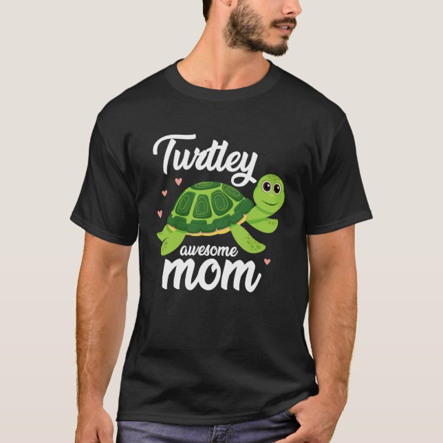 Cute Turtley Awesome Mom Turtle  Womens   2 T-Shirt (Vorderseite)