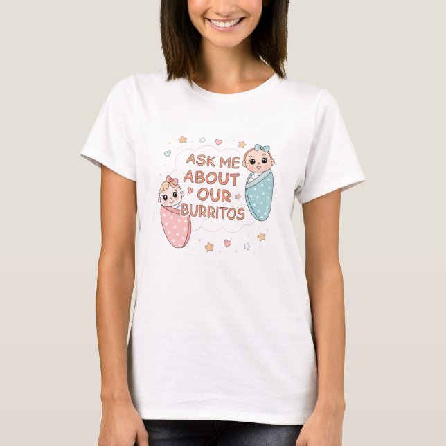 Cute Twin Baby Burrito Announcement Illustration T-Shirt (Vorderseite)