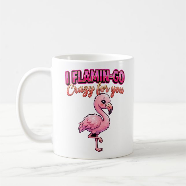 Cute Valentine Flamingo–I Flamin-Go Crazy for You Kaffeetasse (Links)