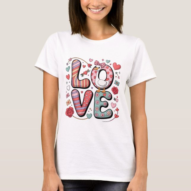 Cute Valentine Goose LOVE Lettering Floral Doodle T-Shirt (Vorderseite)