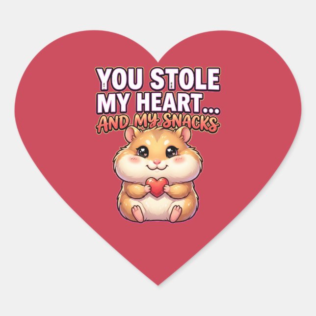Cute Valentine Hamster–You Stole My Heart & Snacks Herz-Aufkleber (Vorderseite)