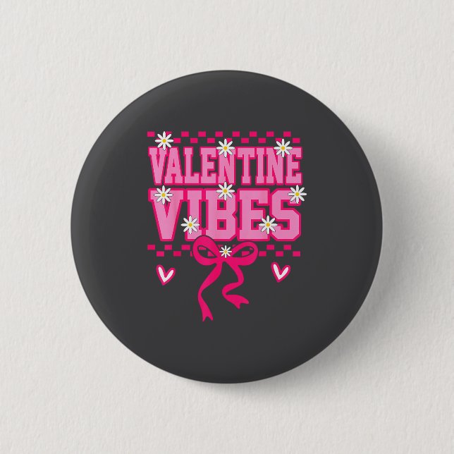 Cute Valentine Vibes Smile Face Valentines Day Gir Button (Vorderseite)