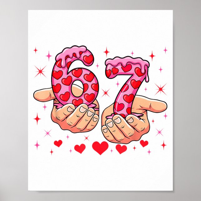 Cute Valentines Day 67 Hearts Funny Six Seven Meme Poster (Vorne)