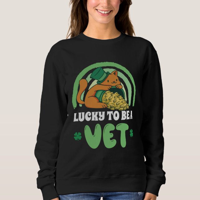 Cute Veterinarian Cat Vet Tech St Patrick s Day Sweatshirt (Vorderseite)