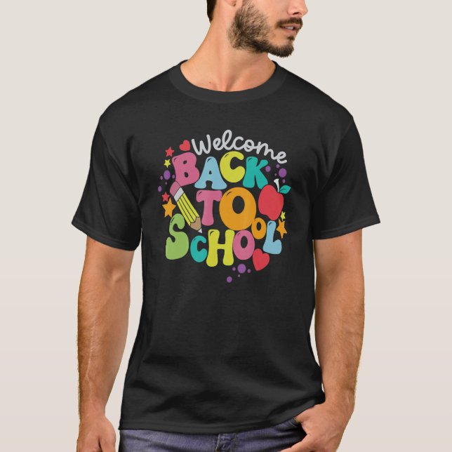 Cute Welcome Back To School First Day Of School Te T-Shirt (Vorderseite)