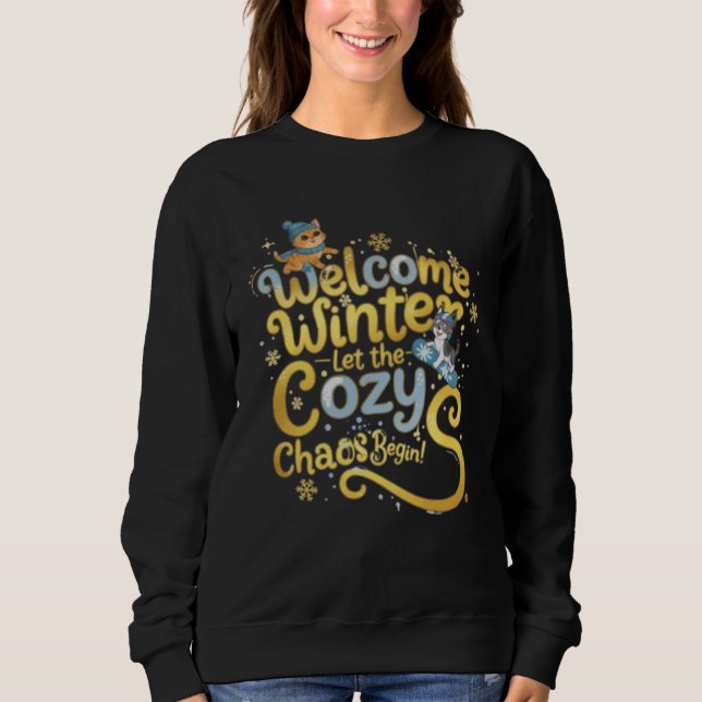 Cute Winter Cat and Dog "Welcome Winter" Cozy Chao Sweatshirt (Vorderseite)